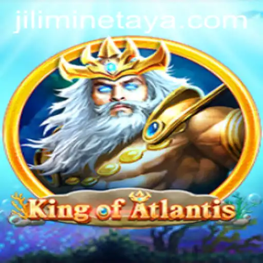 KingofAtlantis: Exploring the Depths of Adventure with JILI MINE